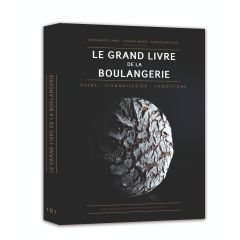 "Le Grand livre de la Boulangerie"